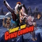 Download game Crazy сowboy: Sniper war for free and Ninja kid run for Android phones and tablets .