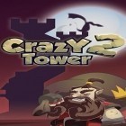 Download game Crazy tower 2 for free and Fire frontier: Heroes of valor for Android phones and tablets .