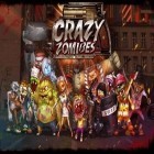 Download game Crazy zombies for free and Drift car city simulator for Android phones and tablets .