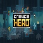 Download game Crevice hero for free and Vectorman classic for Android phones and tablets .