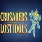 Download game Crusaders of the lost idols for free and Voltair for Android phones and tablets .