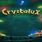 Download game Crystalux: New discovery for free and Snowblind for Android phones and tablets .