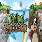 Download game Daring Raccoon HD for free and World of jelly for Android phones and tablets .