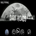 Download game Dark Roads for free and Eleria: Call to arms for Android phones and tablets .