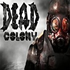 Download game Dead colony for free and Cube steel: Maximum survival for Android phones and tablets .
