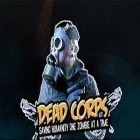 Download game Dead Corps Zombie Assault for free and Bugs invasion 3D for Android phones and tablets .