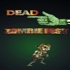 Download game Dead finger: Zombie fest for free and Asylum night escape for Android phones and tablets .
