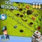 Download game Dead reckoning for free and Legend sniper 3D for Android phones and tablets .