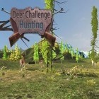 Download game Deer challenge hunting: Safari for free and Old school: Runescape for Android phones and tablets .