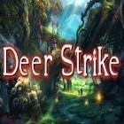 Download game Deer hunting season. Deer strike for free and Sheeprun for Android phones and tablets .