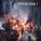 Download game Defense Zone 2 for free and The big journey for Android phones and tablets .