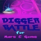 Download game Digger: Battle for Mars and gems for free and Bluest: Fight for freedom for Android phones and tablets .