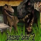 Download game Dino safari 2 for free and Obslashin' for Android phones and tablets .