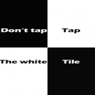 Download game Don't tap the white tile for free and Zombie hunter: Shooter for Android phones and tablets .