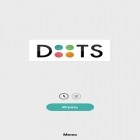 Download game Dots for free and Cakes clash for Android phones and tablets .