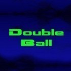 Download game Double ball for free and Desert worms for Android phones and tablets .