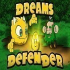 Download game Dreams defender for free and Get off my lawn! for Android phones and tablets .