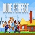 Download game Dude Perfect for free and Gravity Guy for Android phones and tablets .