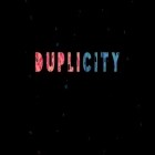 Download game Duplicity for free and Battle royale: Ultimate show for Android phones and tablets .