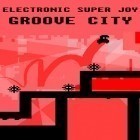 Download game Electronic super Joy: Groove city for free and Platforms: War black blocks for Android phones and tablets .