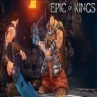 Download game Epic of kings for free and Tap titans for Android phones and tablets .