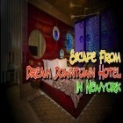 Download game Escape from Dream downtown hotel in New York for free and Wild sky tower defense for Android phones and tablets .