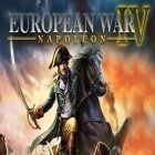 Download game European war 4: Napoleon for free and Free fire: Battlegrounds for Android phones and tablets .