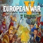 Download game European war 5: Empire for free and Counter assault forces for Android phones and tablets .