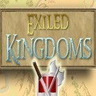 Download game Exiled kingdoms RPG for free and Wood Olympics for Android phones and tablets .