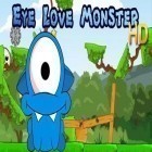 Download game Eye Love Monster HD for free and Looney tunes: Dash! for Android phones and tablets .
