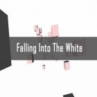 Download game Falling into the white for free and Tome of heroes for Android phones and tablets .