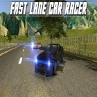 Download game Fast lane car racer for free and Perfect сrime: Outlaw city for Android phones and tablets .