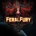 Download game Feral fury for free and Candy crusade for Android phones and tablets .