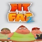 Download game Fit the fat 2 for free and War of gods: Rebirth for Android phones and tablets .