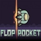 Download game Flop rocket for free and Love engine for Android phones and tablets .