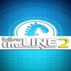 Download game Follow the line 2 for free and Gap jump for Android phones and tablets .
