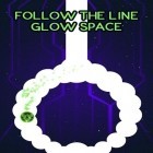 Download game Follow the line: Glow space for free and Maze ball 3D for Android phones and tablets .