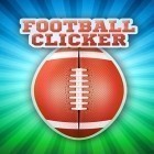 Download game Football clicker for free and Magic kinder: Challenge for Android phones and tablets .