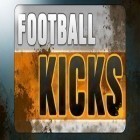 Download game Football Kicks for free and Lucky wheel for Android phones and tablets .