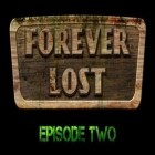 Download game Forever Lost Episode 2 for free and Super mega worm vs Santa: Saga for Android phones and tablets .