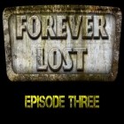 Download game Forever lost: Episode 3 for free and AgRacer  for Android phones and tablets .