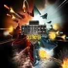 Download game Fortress: Destroyer for free and Last shelter: Survival for Android phones and tablets .