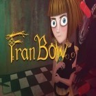 Download game Fran Bow for free and Navy gunship shooting helicopter for Android phones and tablets .