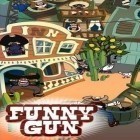 Download game Funny gun for free and Time clickers for Android phones and tablets .