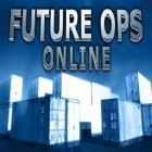Download game Future Ops Online Premium for free and Drop out! for Android phones and tablets .