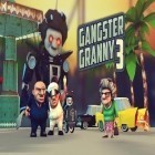 Download game Gangster granny 3 for free and Crush words for Android phones and tablets .