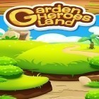 Download game Garden heroes land for free and The witching hour for Android phones and tablets .