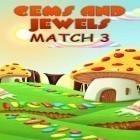 Download game Gems and jewels: Match 3 for free and Gun shot! for Android phones and tablets .