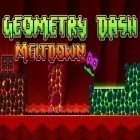 Download game Geometry dash: Meltdown for free and Haypi Dragon for Android phones and tablets .