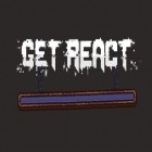 Download game Get react for free and Robinson for Android phones and tablets .